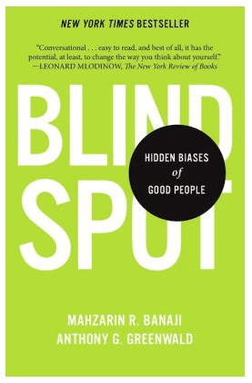 Cover of a book Blindspot: Hidden Biases of Good People by Mahzarin R. Banaji & Anthony G. Greenwald